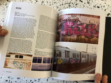 Load image into Gallery viewer, Born To Bomb Queensland Graffiti 1985-92. Highlights from a Lowlife Book. Repress.